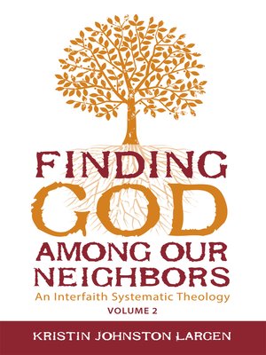 cover image of Finding God Among our Neighbors, Volume 2
